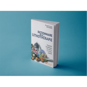 Dictionnaire de la lithothérapie