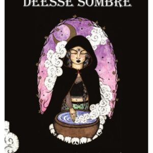 L'oracle de la déesse sombre