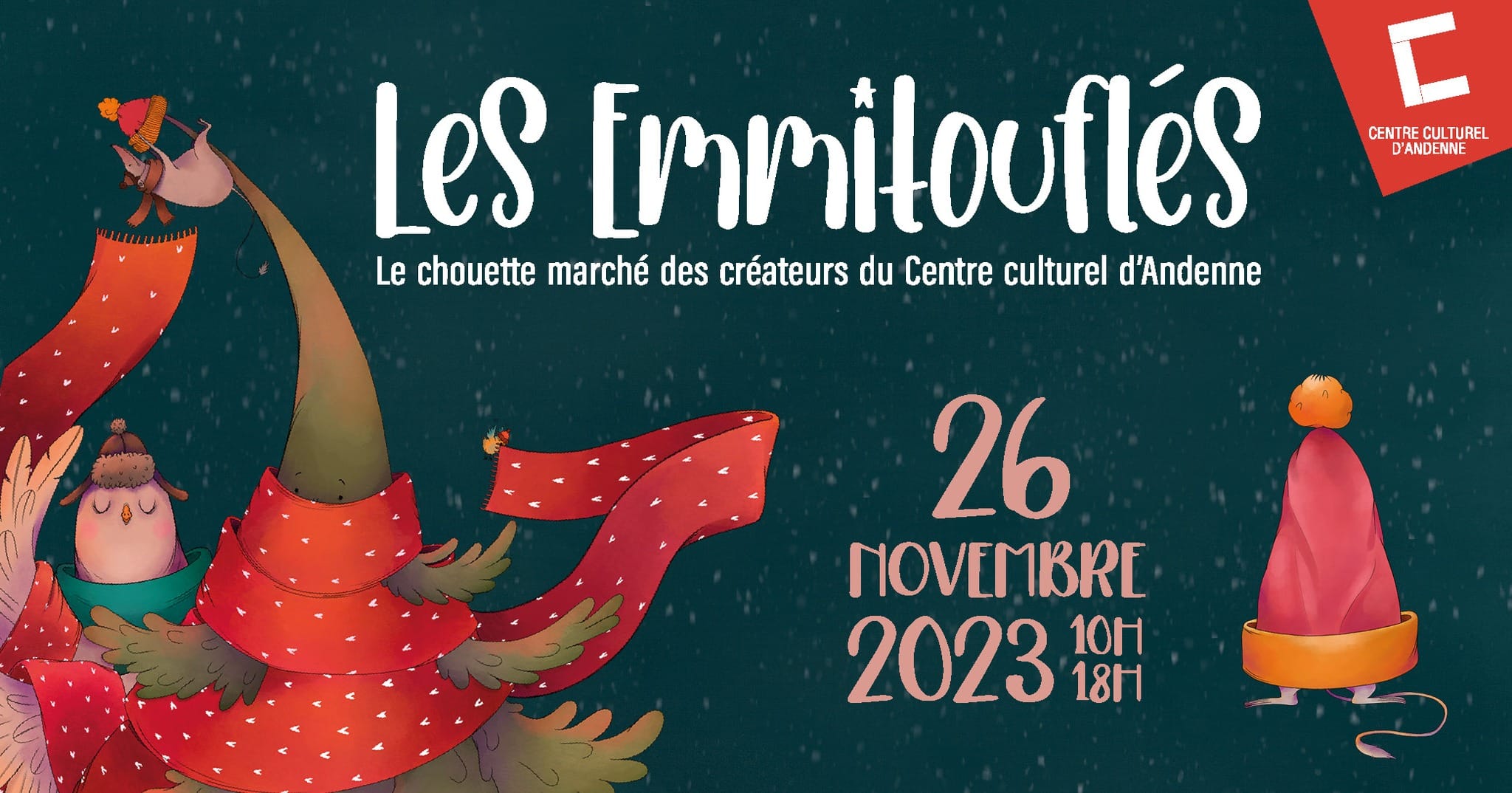 Affiche de l'événement : Les emmitouflés, le chouette marché des créateurs du centre culturel d'Andenne